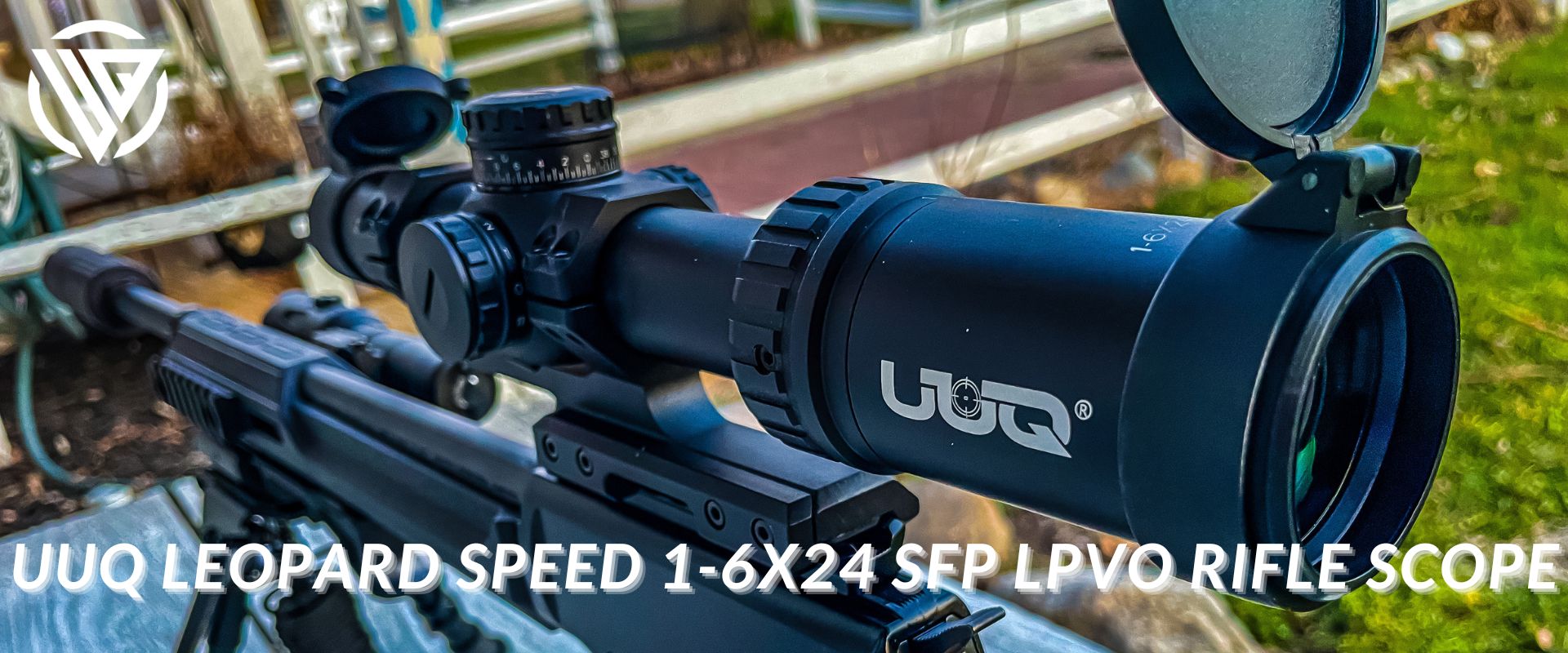 UUQ Leopard Speed 1-6x24 SFP LPVO rifle scope mounted on a rifle
